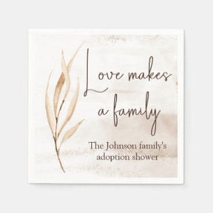 "Love makes a family" Adoption shower  Napkin