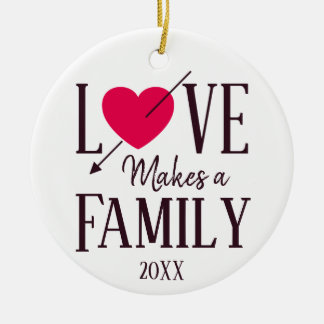 Love Makes a Family - Foster Care Adoption Ceramic Tree Decoration