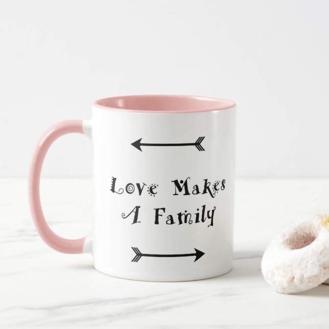 Love Makes a Family - Parenting Adoption Foster Mug (With Donut)