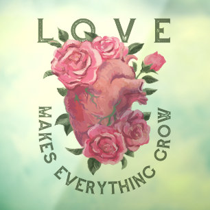 Love Makes Everything Grow – Floral Heart Window Cling