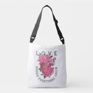 Love Makes Everything Grow – Romantic Floral Art  Crossbody Bag