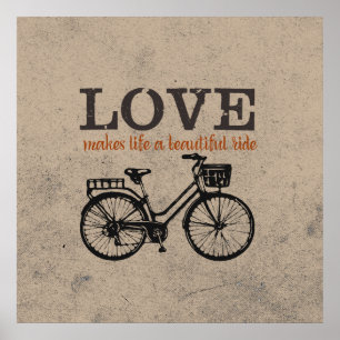 Love Makes Life a Beautiful Ride Poster