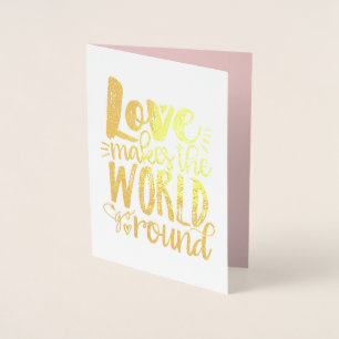 Love Makes the World Go Round Valentine Foil Card