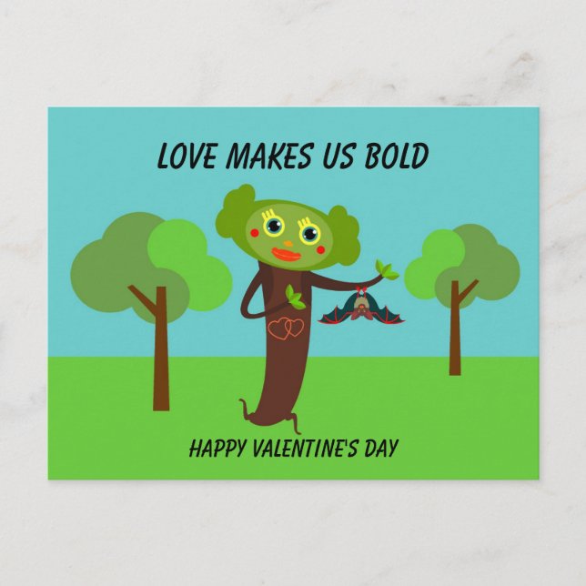 Love makes us bold Valentine's Holiday Postcard (Front)