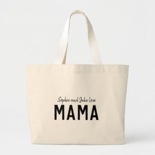 Love Mama   Modern Bold Kid's Names Mother's Day Large Tote Bag