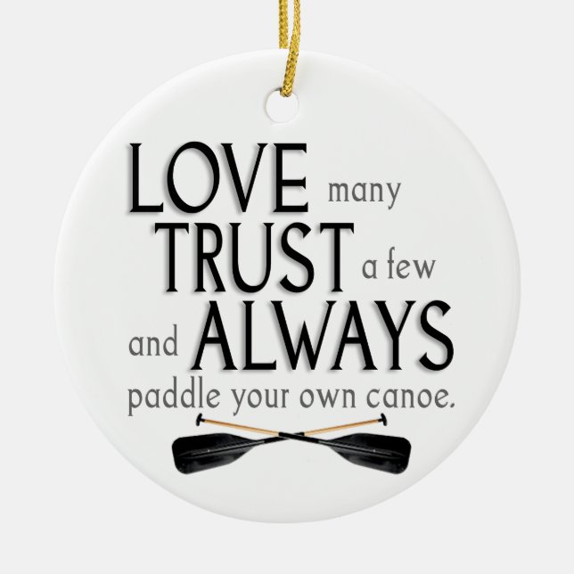 Love Many, Trust a Few Ceramic Tree Decoration (Front)