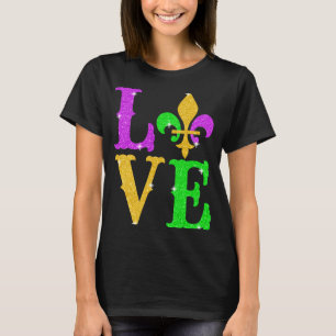 LOVE Mardi Gras Fleur De Lys New Orleans Carnival  T-Shirt