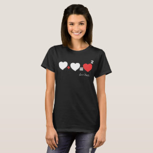 Love Math Heart + Heart = Heart 2 T-Shirt Top