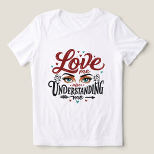 Love Me After Understanding Me - Expressive Eyes Tri-Blend Shirt
