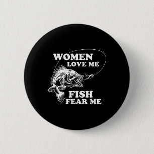 Love Me Fish Fear Me Funny Fathers Day Present For 6 Cm Round Badge