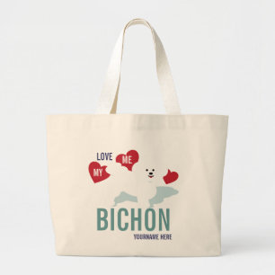Love ME Love my Bichon Tote Bag