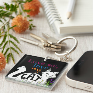 Love Me, Love My Cat Bold Typography Key Ring