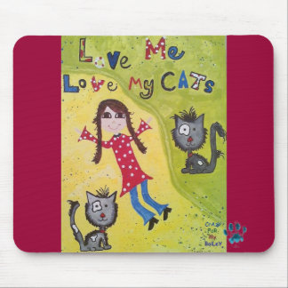Love Me Love My Cats! Mouse Mat
