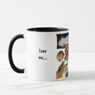 Love me, love my dog humorous mug