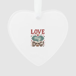 Love Me Love My Dog Vintage Cute Paw Print Dog Lov Ornament