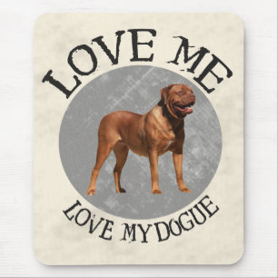 Love me, love my Dogue Mouse Mat