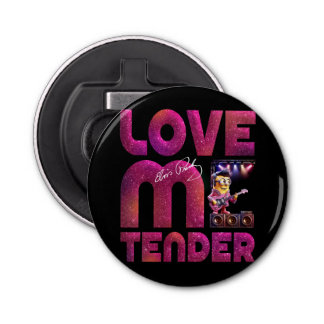 Love me tender bottle opener
