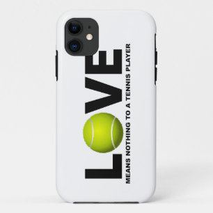 Love Means Nothing to a Tennis Player iPhone 5 iPhone 11 Case