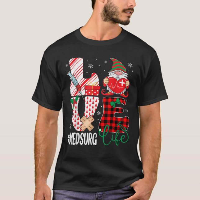 Love Med Surg Funny Gnome Nurse Christmas  T-Shirt (Front)