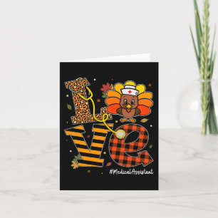 Love Medical Assistant Life Fall Nurse Turkey Than Card