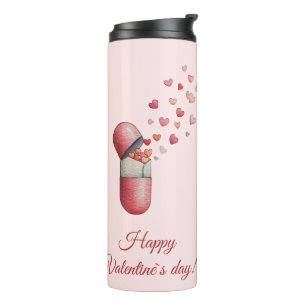 Love Medicine Valentine's Day Design Thermal Tumbler