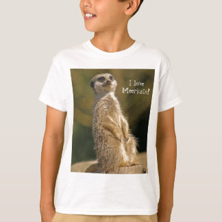 Love Meerkats T-shirt