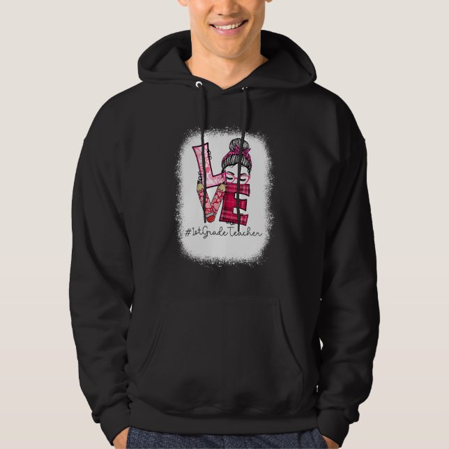 Love Messy Bun 1st Grade Teacher Valentine's Day M Hoodie (Front)