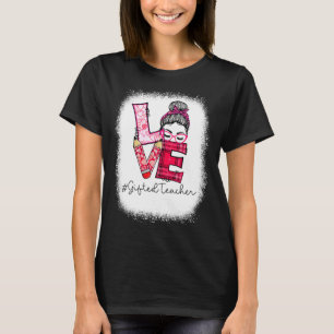 Love Messy Bun Ed Teacher Valentines Day Matching  T-Shirt