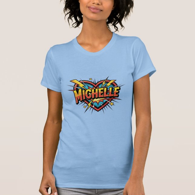 Love Michelle T-Shirt (Front)