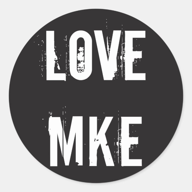 LOVE MILWAUKEE - Love MKE Classic Round Sticker (Front)