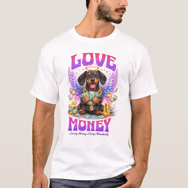 Love Money Angel Dachshund Dog Abundance Art T-Shirt (Front)
