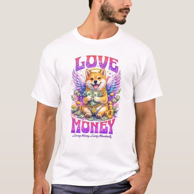 Love Money Angel Dog Funny Abundance Design T-Shirt (Front)