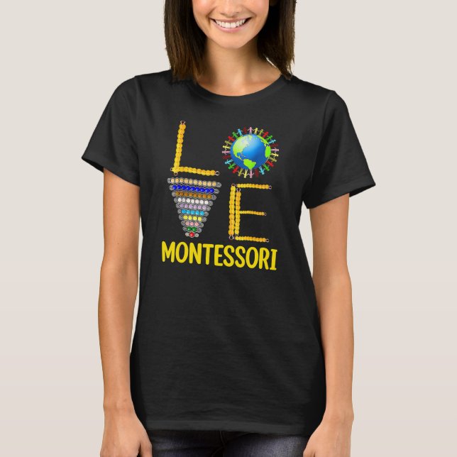 Love Montessori Teacher Montessori Education Back T-Shirt (Front)