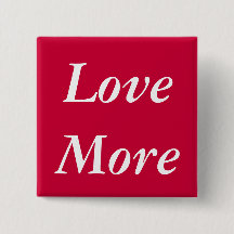Love More Button