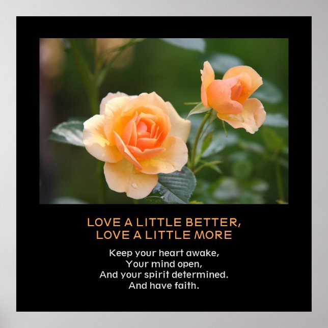 Love More, Faith, Personalised Quote Orange Roses Poster (Front)