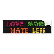 Love More Hate Less
