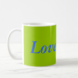 Love More Mug