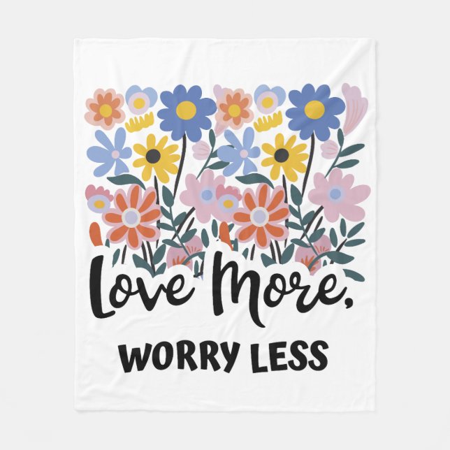 Love More Worry Less Floral Fleece Blanket (Front)