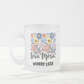 Love More Worry Less Floral Mug