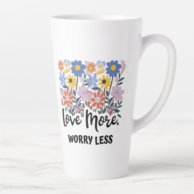 Love More Worry Less Floral Mug (Right)