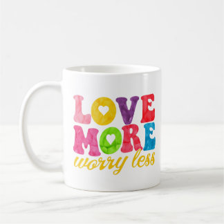 Love More Worry Less Mug – Bold Colorful Retro