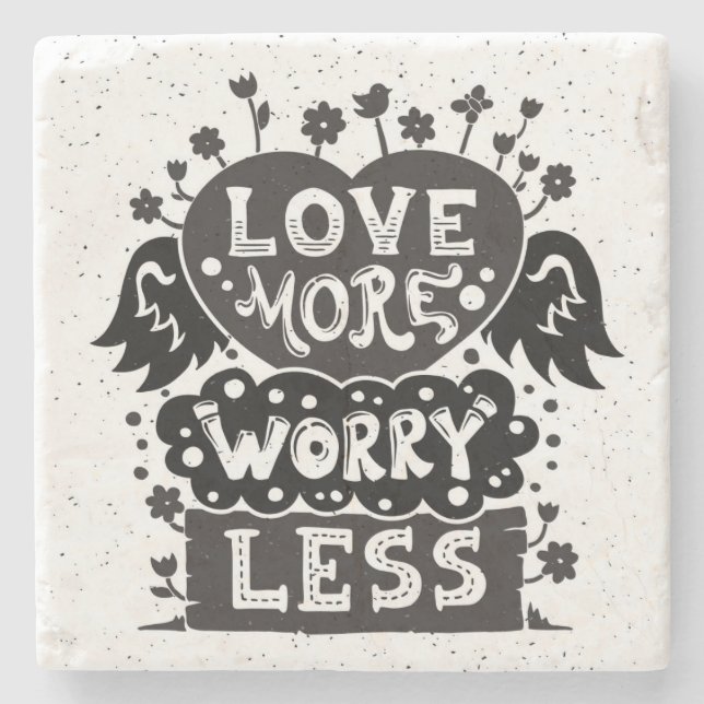 Love More Worry Less Stone Coaster (Front)
