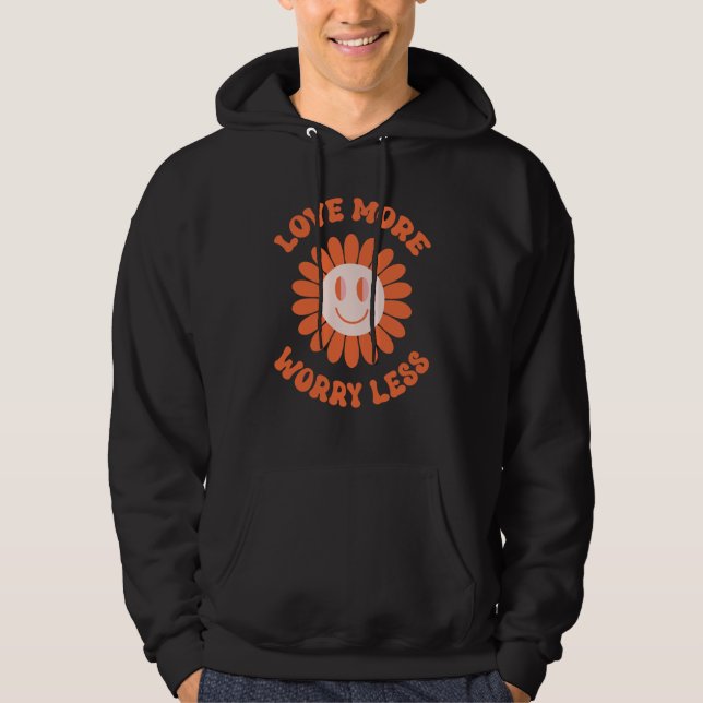 Love More Worry Less Valentine's Day Smile Face Gr Hoodie (Front)