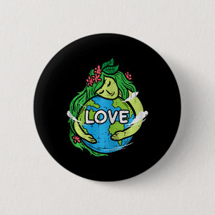Love Mother Earth Planet Hug Nature Environment Ea 6 Cm Round Badge