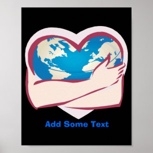 Love Mother Earth T Shirt Poster