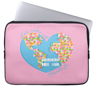 Love Mother Earth There Is No Planet B Laptop Sleeve