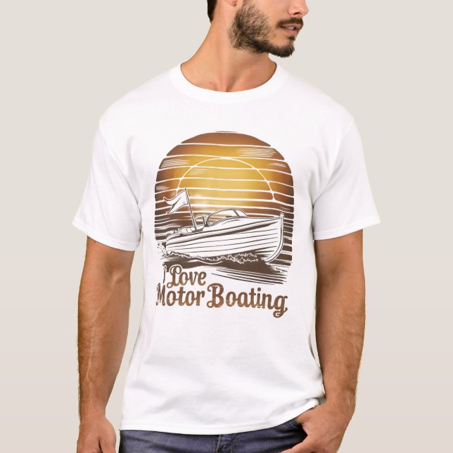 Love Motor Boating: A Boat of Affection T-Shirt (Front)