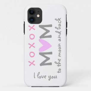 love mum to moon and back iphone case