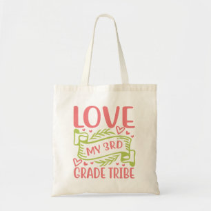 love my 3rd grade tribe tote bag