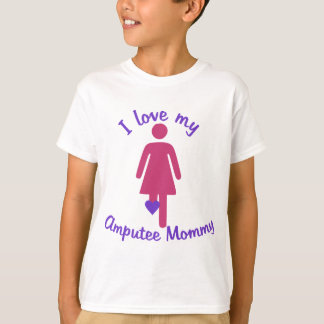 Love My Amputee Mummy T-Shirt